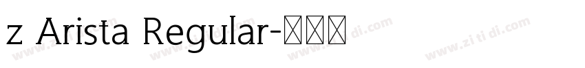 z Arista Regular字体转换